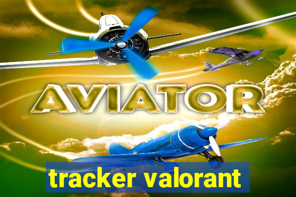 tracker valorant